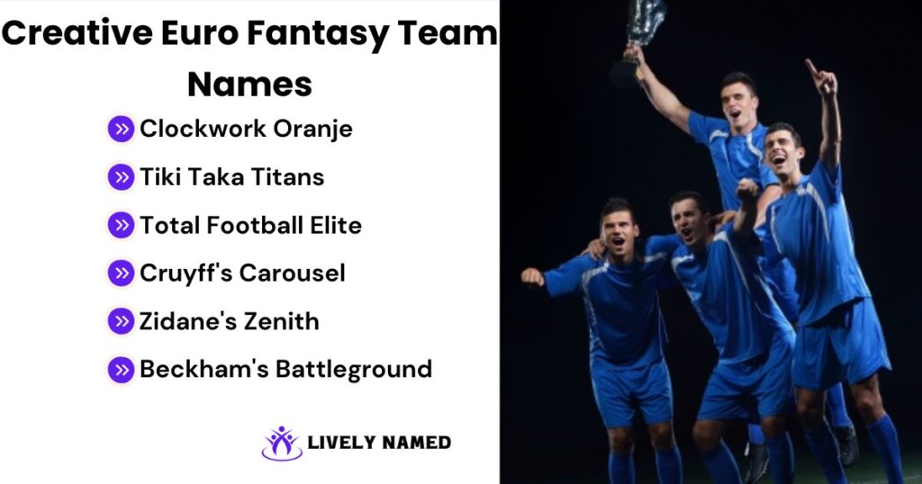 Creative Euro Fantasy Team Names