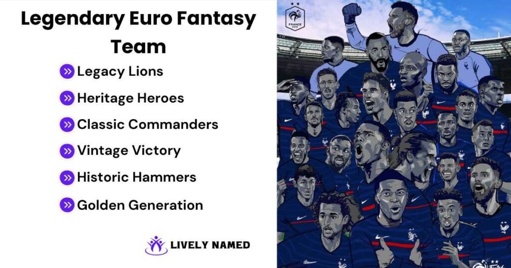 Legendary Euro Fantasy Team Names