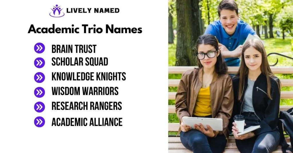 Academic Trio Names