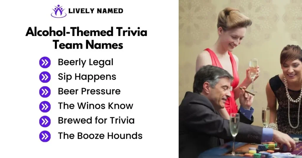 Alcohol-Themed Trivia Team Names