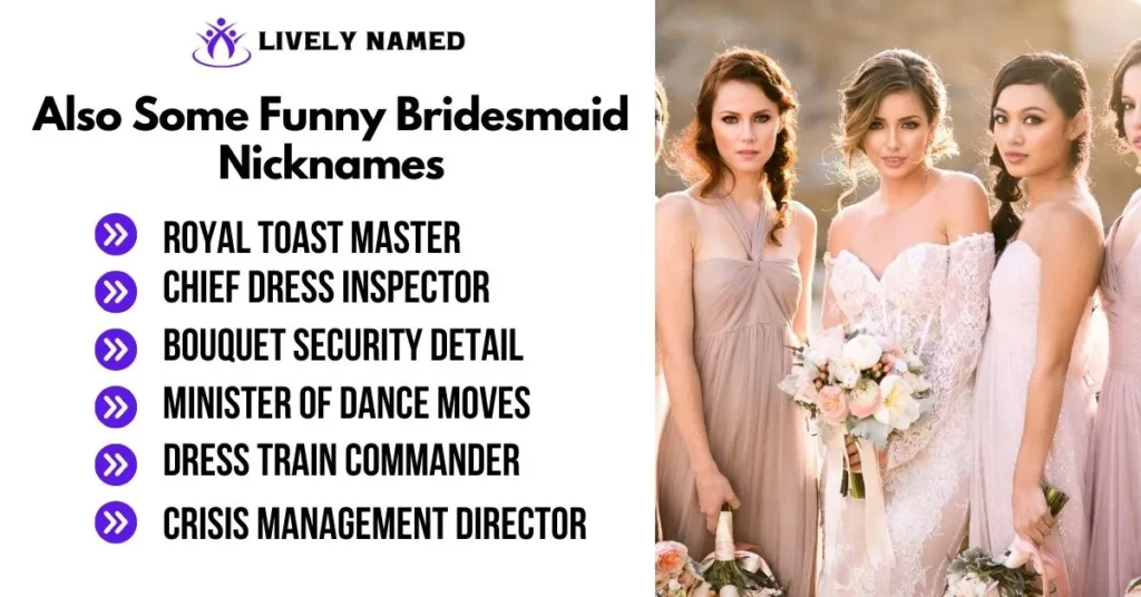 Also Some Funny Bridesmaid Nicknames