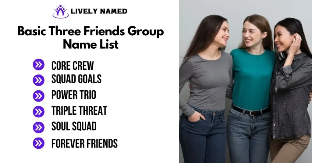 Basic Three Friends Group Name List