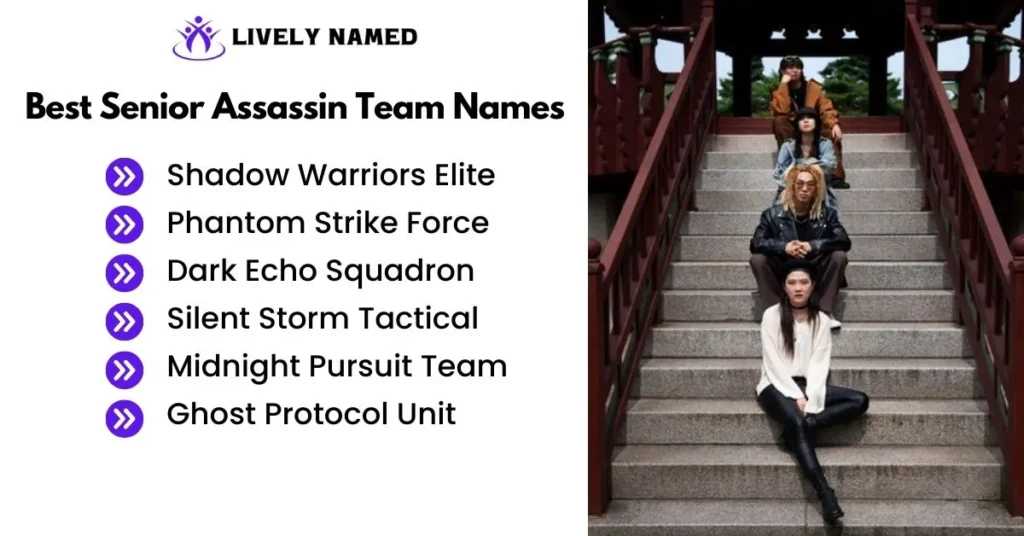 Best Senior Assassin Team Names