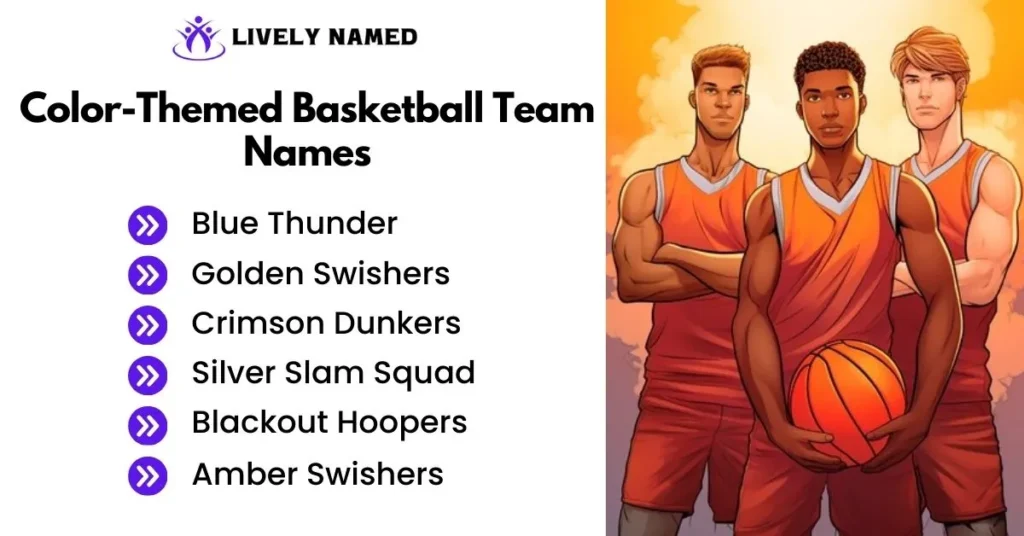 Color-Themed Basketball Team Names