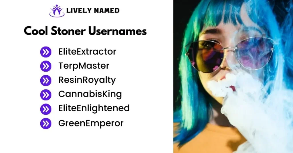 Cool Stoner Usernames