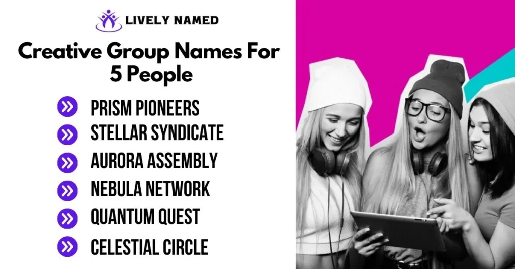 Creative Group Names For 5 People