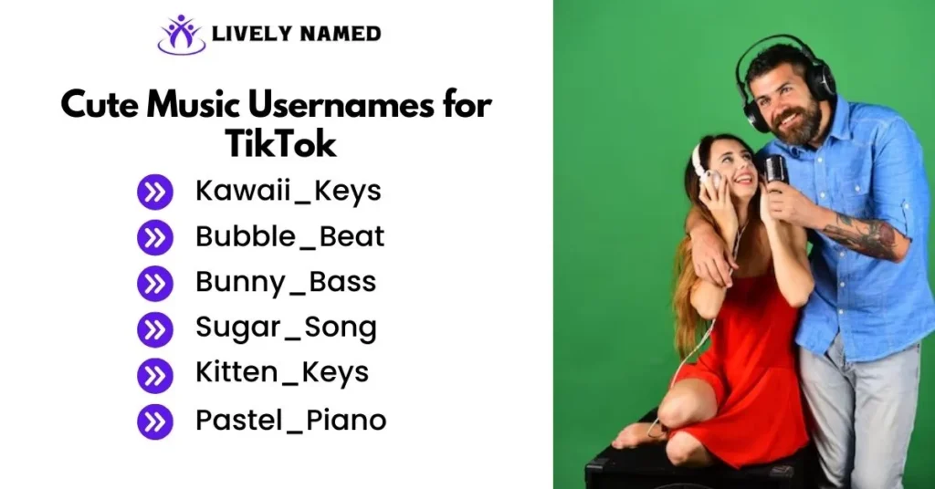 Cute Music Usernames for TikTok