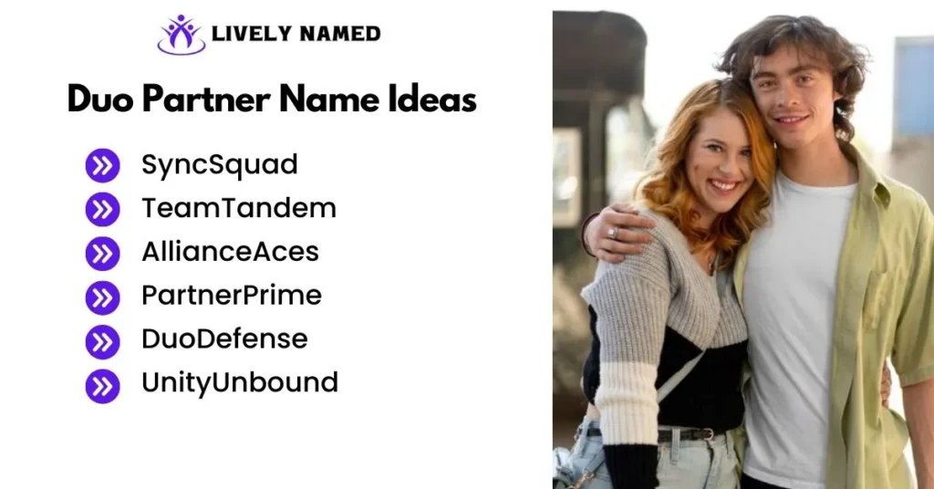 Duo Partner Name Ideas