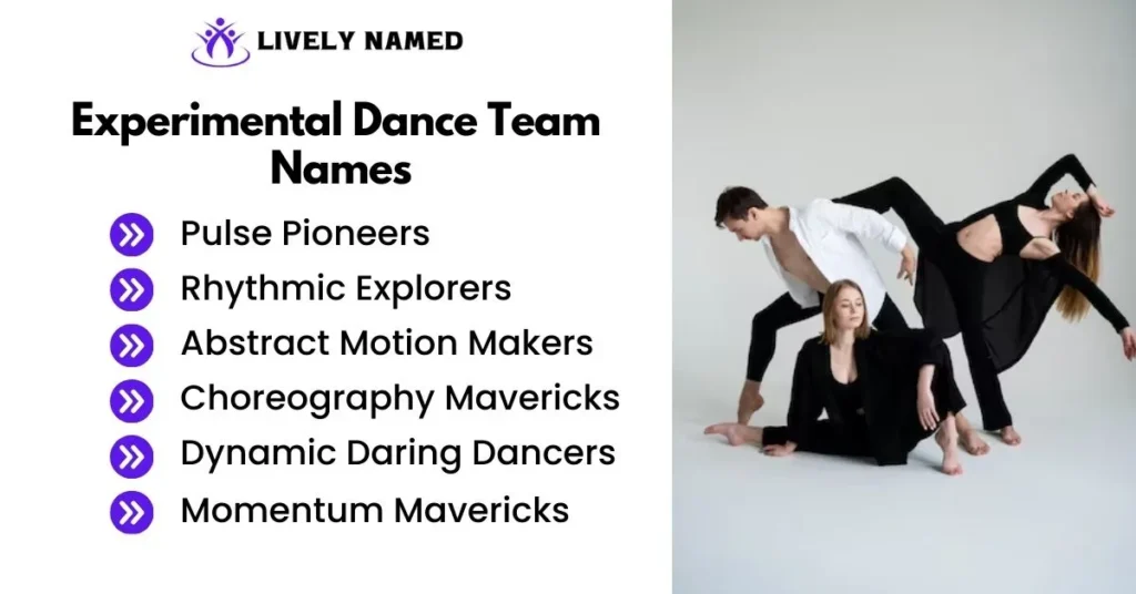 Experimental Dance Team Names