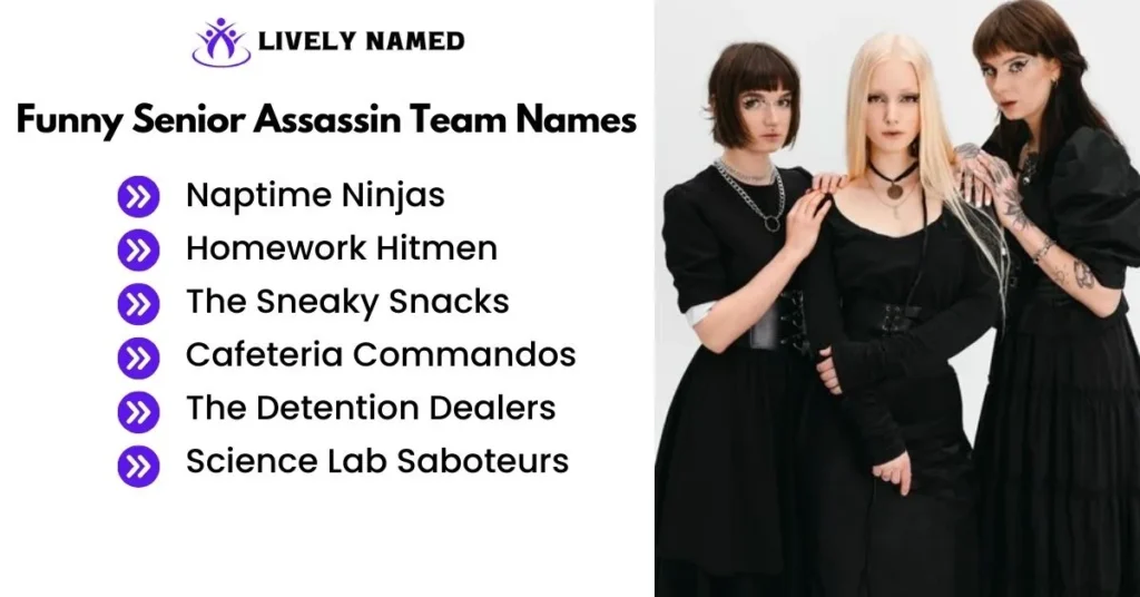 Funny Senior Assassin Team Names