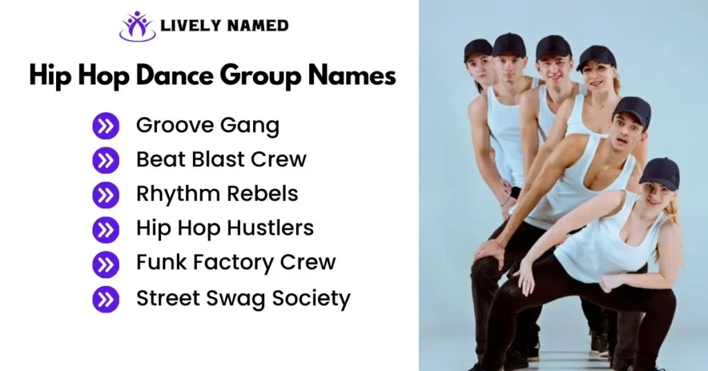 Hip-Hop Dance Group Names