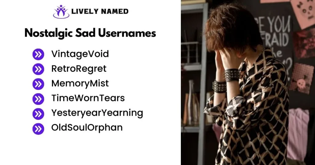 Nostalgic Sad Usernames