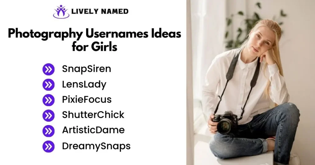 Photography Usernames Ideas for Girls