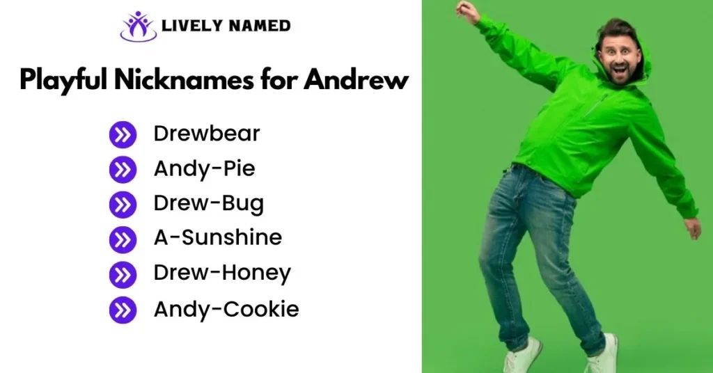 Playful Nicknames for Andrew