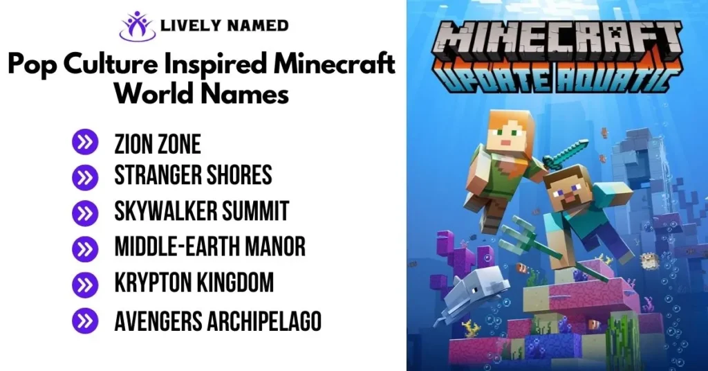 Pop Culture Inspired Minecraft World Names