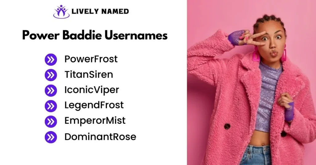 Power Baddie Usernames