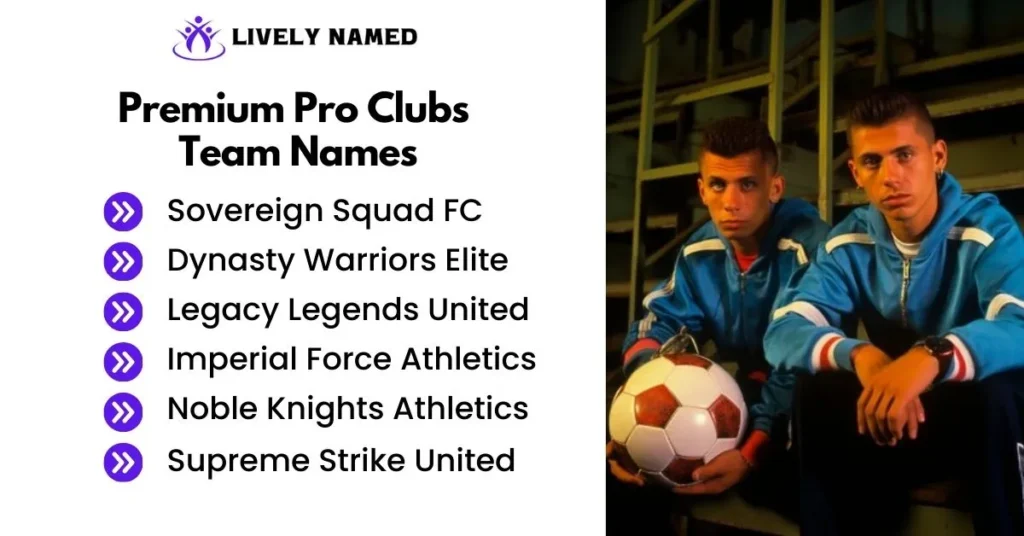 Premium Pro Clubs Team Names