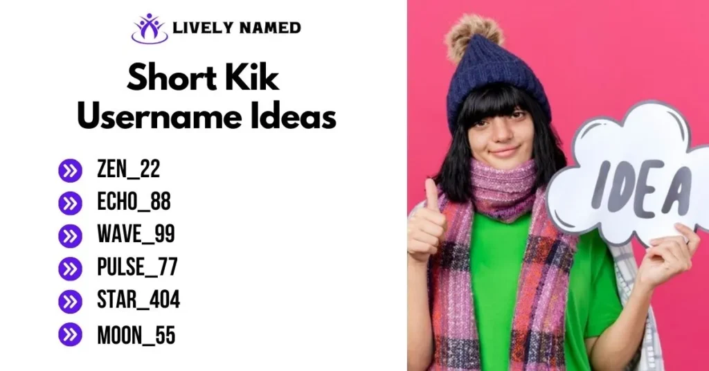 Short Kik Username Ideas