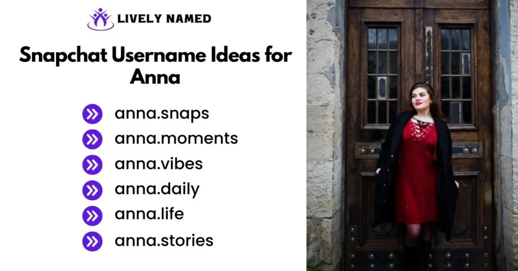 Snapchat Username Ideas for Anna