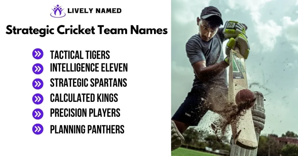 Strategic Cricket Team Names