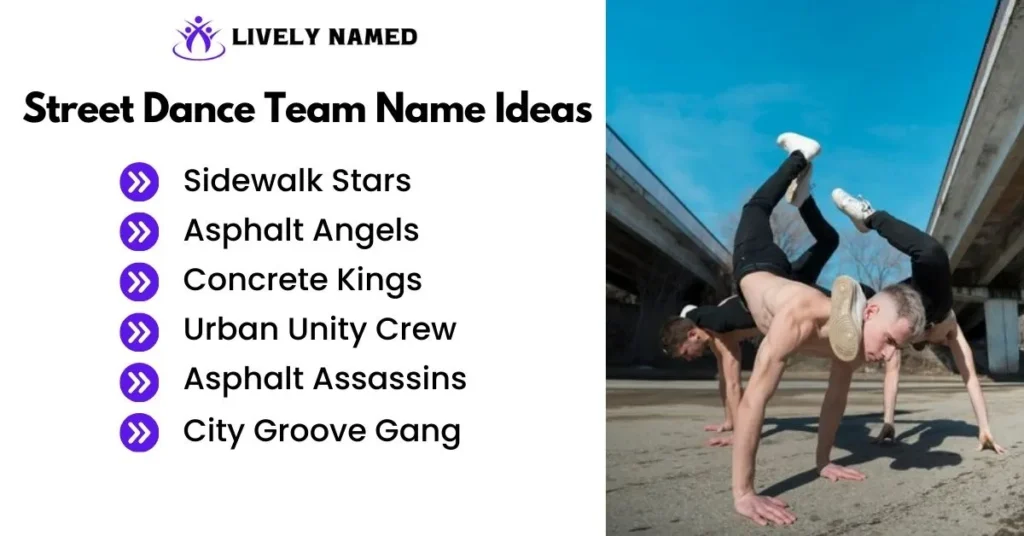 Street Dance Team Name Ideas