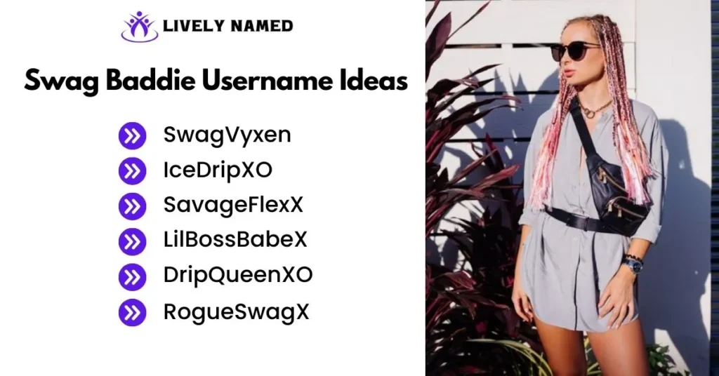 Swag Baddie Username Ideas