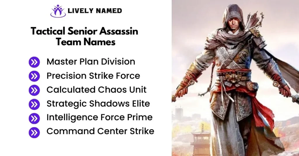 Tactical Senior Assassin Team Names