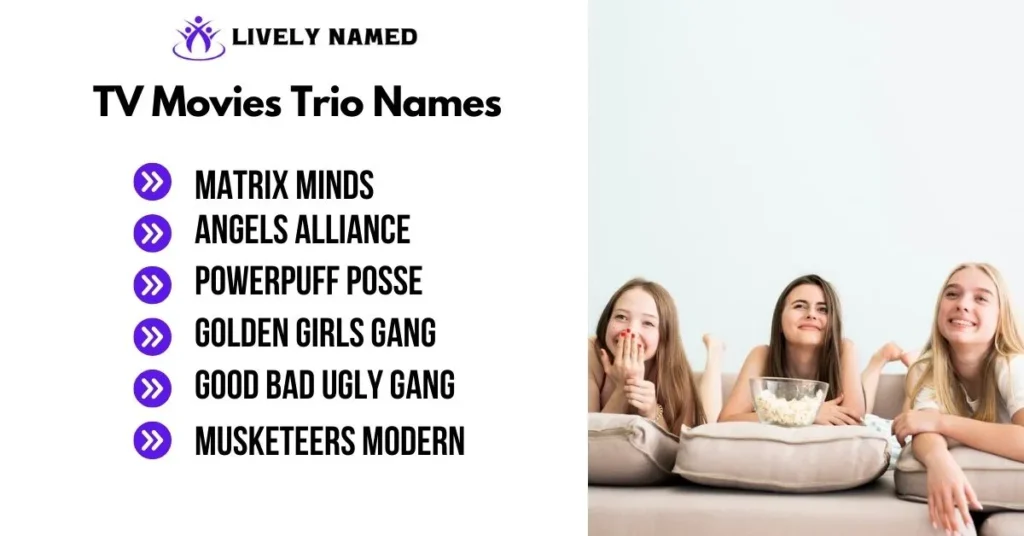 TV Movies Trio Names