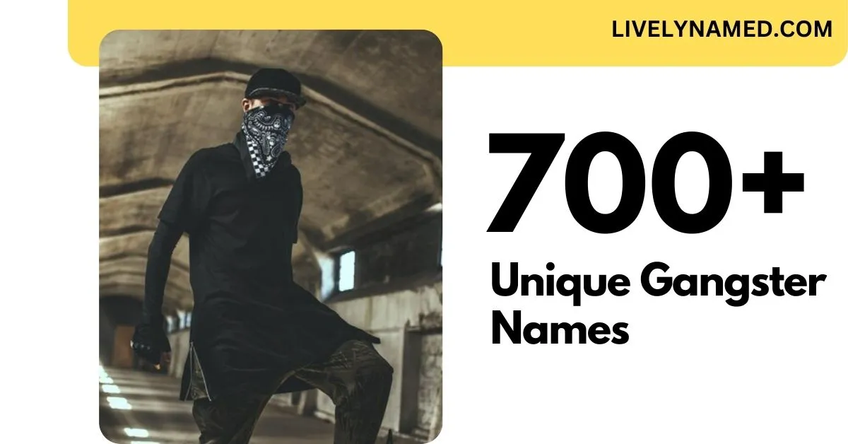 700 Unique Gangster Names That Command Respect