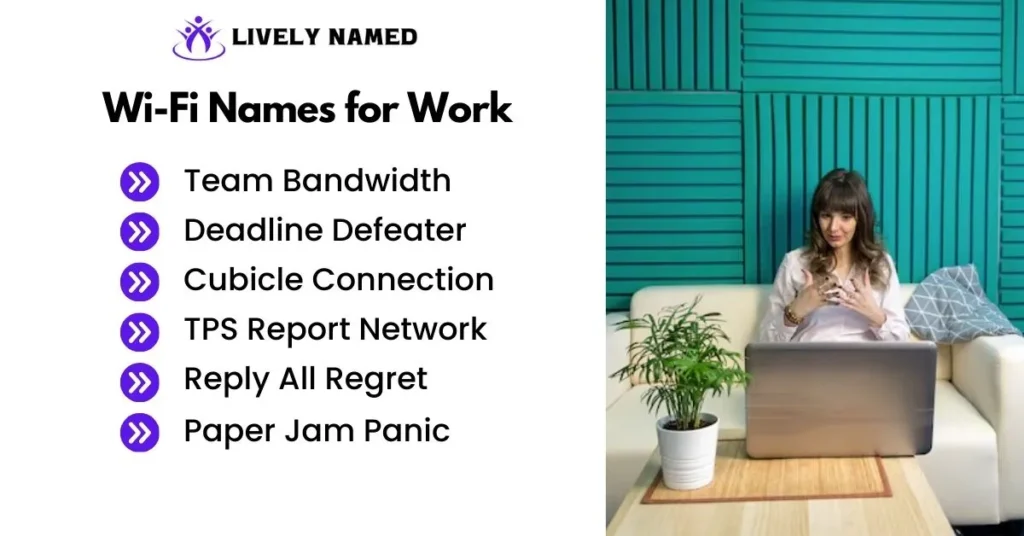 Wi-Fi Names for Work