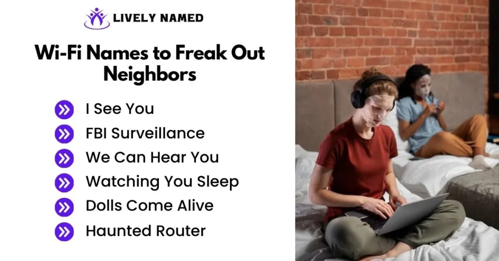 Wi-Fi Names to Freak Out Neighbors