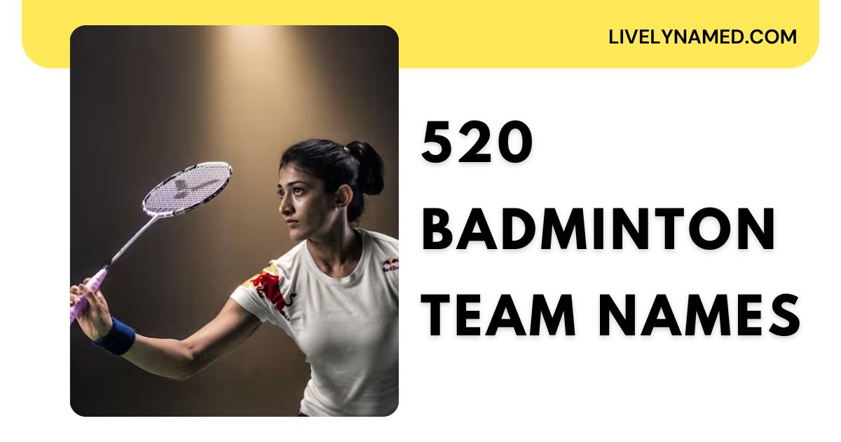 Badminton Team Names