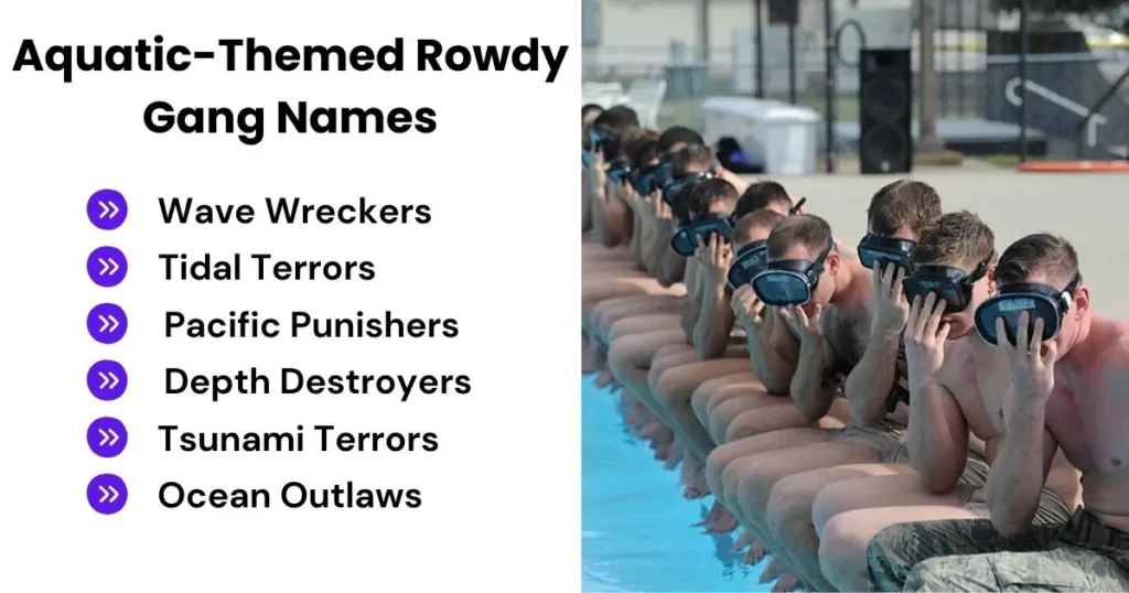 Aquatic-Themed Rowdy Gang Names