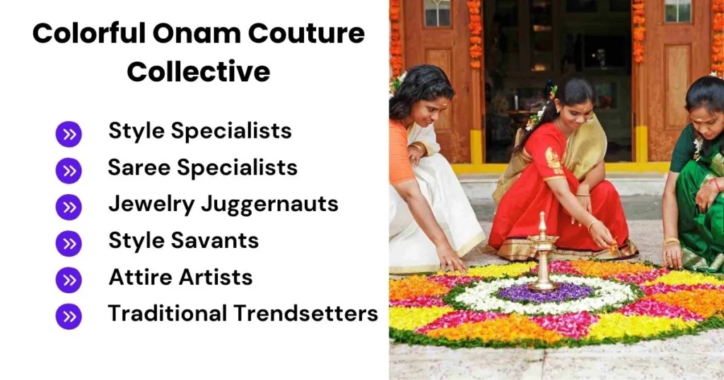 Colorful Onam Couture Collective
