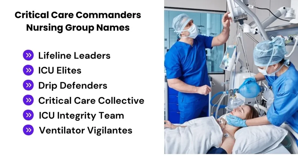 Critical Care Commanders Nursing Group Names