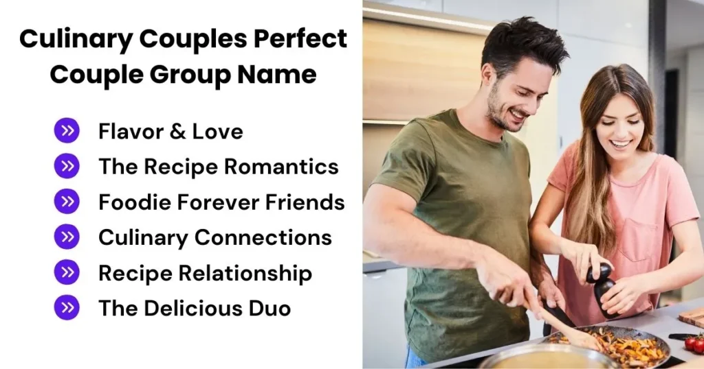 Culinary Couples Perfect Couple Group Name