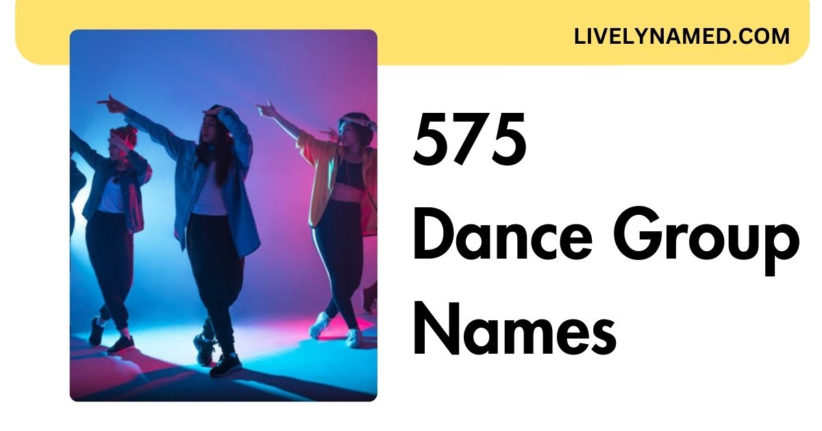 Dance Group Names