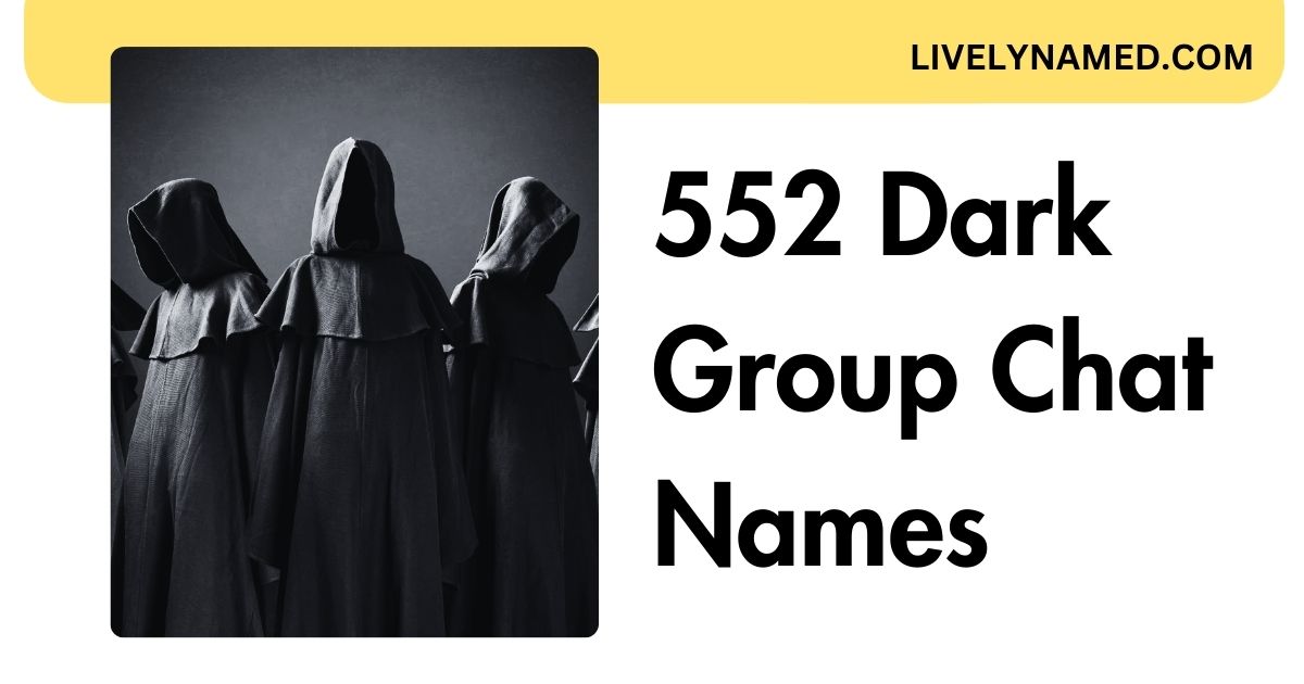 Dark Group Chat Names