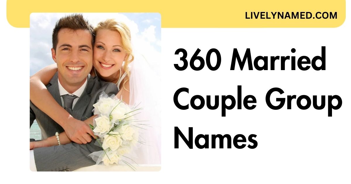 Married Couple Group Names