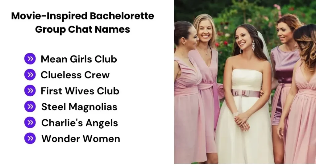 Movie-Inspired Bachelorette Group Chat Names