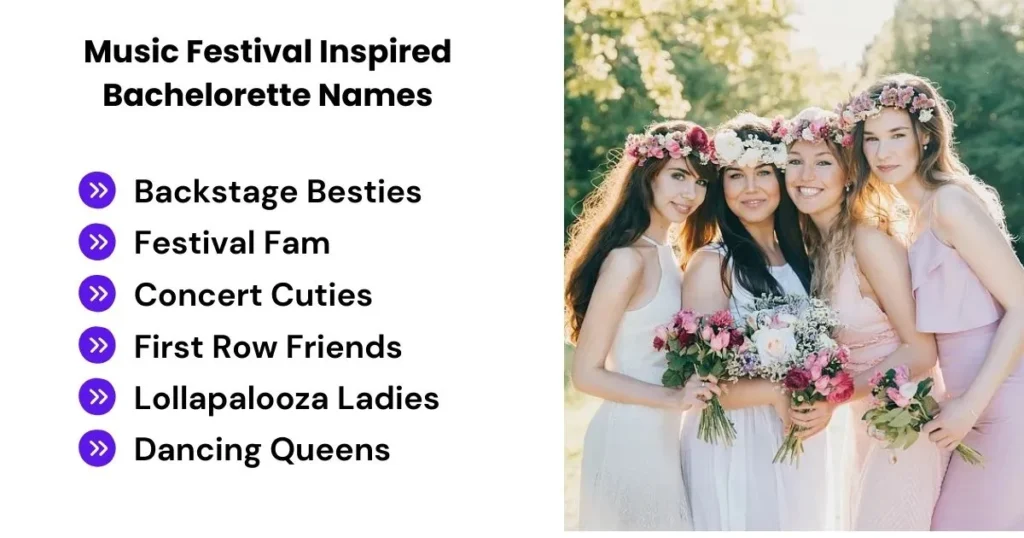 Music Festival Inspired Bachelorette Names