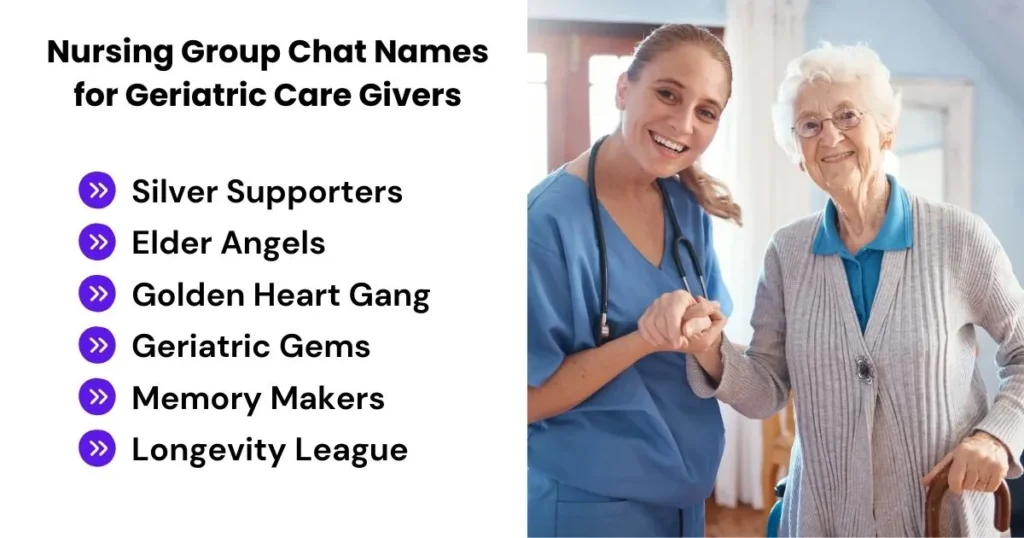 Nursing Group Chat Names for Geriatric Care Givers