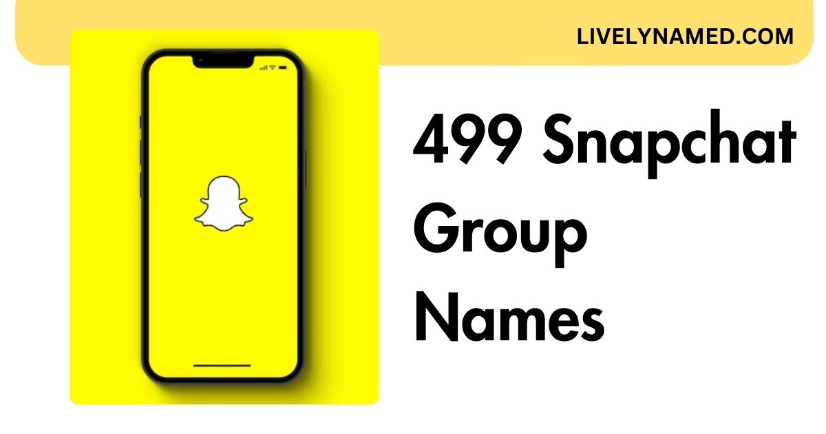 Snapchat Group Names