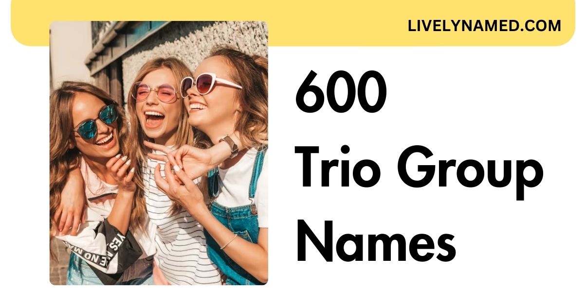 Trio Group Names